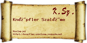 Knöpfler Szalóme névjegykártya